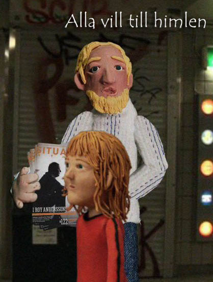 Alla vill till himmelen / Everybody Wants to Heaven — official poster